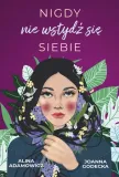 nigdy-nie-wstydz-sie-siebie-adamowicz-godecka-stan-nowy