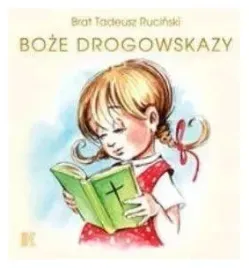 boze-drogowskazy-dla-dziewczynek-t-rucinski