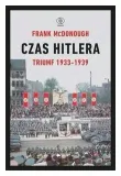 czas-hitlera-triumf-1933-1939-tom-1