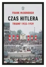 czas-hitlera-triumf-1933-1939-tom-1