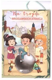 na-tropie-wroclawskich-atrakcji-praca-zbiorowa