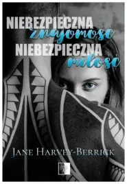 niebezpieczna-znajomosc-niebezpieczna-milosc