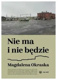 nie-ma-i-nie-bedzie-magdalena-okraska