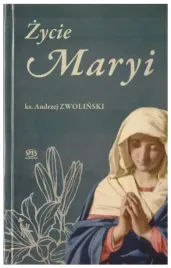 zycie-maryi-andrzej-zwolinski