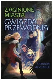 gwiazda-przewodnia-zaginione-miasta-tom-5