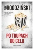 po-trupach-do-celu-alek-rogozinski