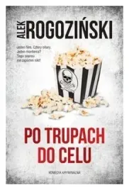 po-trupach-do-celu-alek-rogozinski