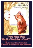 how-much-wood-would-a-woodchuck-chuck