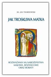 jak-troskliwa-matka-rozwazania-na-nabozenstwa