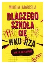 dlaczego-szkola-cie-wkurza-i-jak-ja-przetrwac-