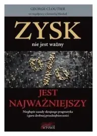 zysk-nie-jest-wazny-jest-najwazniejszy
