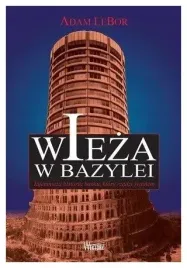 wieza-w-bazylei-adam-lebor