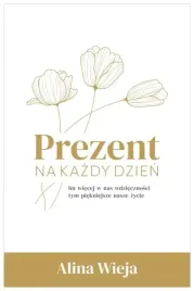 prezent-na-kazdy-dzien-alina-wieja