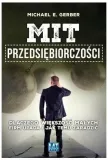 mit-przedsiebiorczosci-michael-gerber-wydawnictwo-mt-biznes-sp-z-o-o