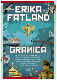 granica-podroz-wokol-rosji-erika-fatland