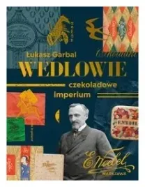 wedlowie-czekoladowe-imperium-garbal-lukasz