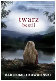 twarz-bestii-bartlomiej-kowalinski