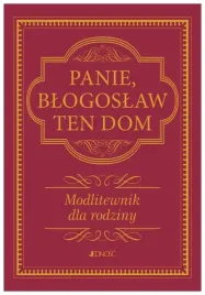 panie-blogoslaw-ten-dom-modlitewnik-dla-rodziny