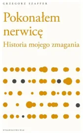 pokonalem-nerwice-historia-mojego-zmagania