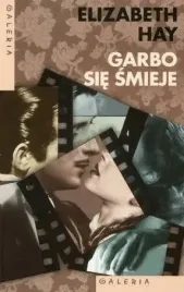 garbo-sie-smieje-elizabeth-hay