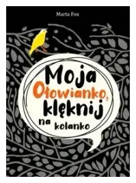 moja-olowianko-kleknij-na-kolanko-marta-fox