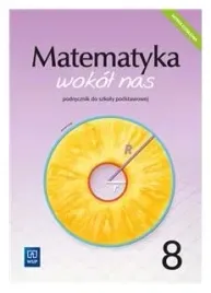 matematyka-wokol-nas-sp-8-podr-2021-wsip-anna