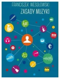 zasady-muzyki-franciszek-wesolowski-pwm