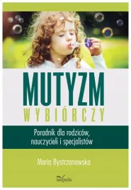 mutyzm-wybiorczy-poradnik-dla-rodzicow-maria