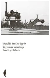 pogranicze-wszystkiego-podroze-po-wolyniu