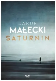 saturnin-jakub-malecki-wydawnictwo-sqn