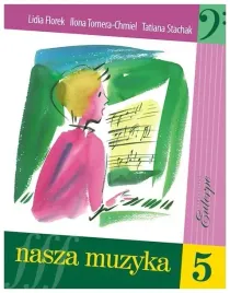 nasza-muzyka-5-lidia-florek-wydawnictwo-euterpe