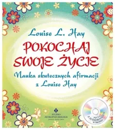 pokochaj-swoje-zycie-nauka-skutecznych-afirmacji