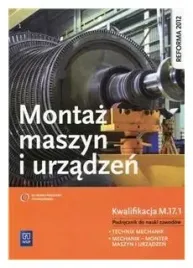 montaz-maszyn-i-urzadzen-kwalifikacja-m-17-1