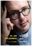 grunt-pod-nogami-ks-jan-kaczkowski