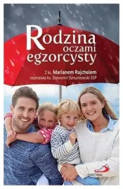 rodzina-oczami-egzorcysty-sznurkowski-rajchel