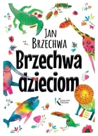 brzechwa-dzieciom-kolorowa-klasyka