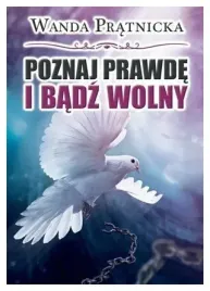 poznaj-prawde-i-badz-wolny-pratnicka-wanda