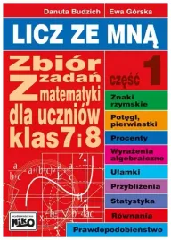 licz-ze-mna-zbior-zadan-dla-klas-7-i-8-czesc-1
