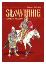 slowianie-slowianie-wschodni-andrzej-michalek