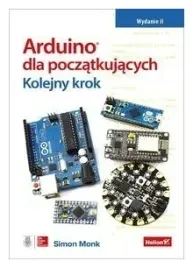 arduino-dla-poczatkujacych-kolejny-krok-simon-monk