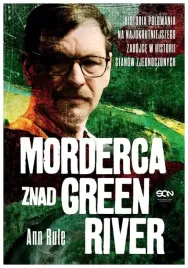 morderca-znad-green-river-ann-rule