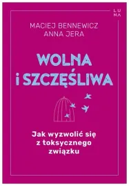 wolna-i-szczesliwa-maciej-bennewicz