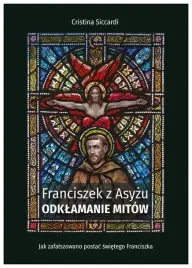 franciszek-z-asyzu-odklamanie-mitow-c-siccardi