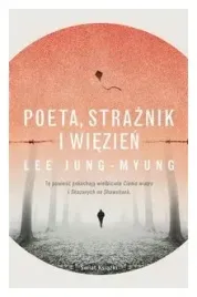 poeta-straznik-i-wiezien-jung-myung-lee