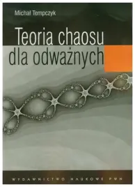 teoria-chaosu-dla-odwaznych-michal-tempczyk