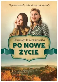 po-nowe-zycie-weronika-wierzchowska