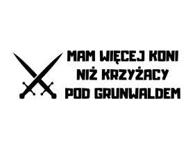 naklejka-na-auto-szybe-mam-wiecej-koni-niz-krzyzac
