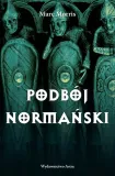 podboj-normanski-marc-morris-stan-nowy