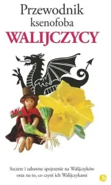 walijczycy-przewodnik-ksenofoba-richards