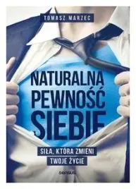 naturalna-pewnosc-siebie-tomasz-marzec